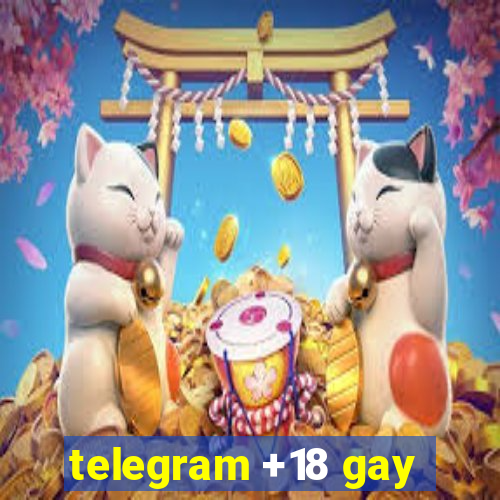 telegram +18 gay